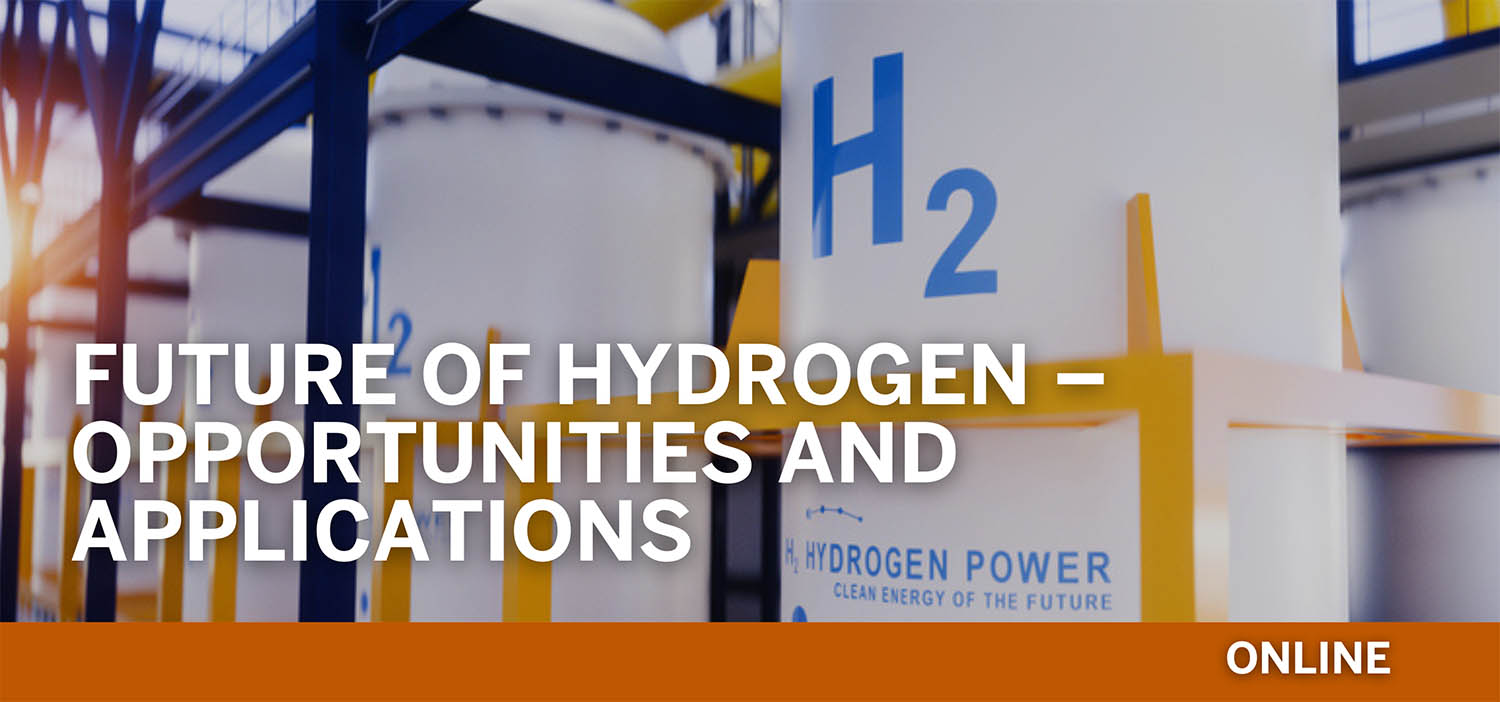 Future of Hydrogen – Opportunities and Applications Future of Hydrogen – Opportunities and Applications